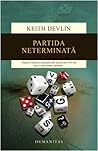Partida neterminată by Keith Devlin