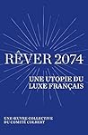 Rêver 2074 by Xavier Mauméjean