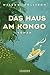 Das Haus am Kongo by Wilson Collison