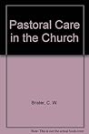 Pastoral Care in the Church Pastoral Care in the Church