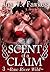 Scent of a Claim, Book Three