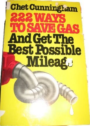 222 Ways to Save Gas&Get Bst Pssbl Mlg