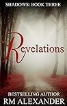 Revelations by R.M. Alexander