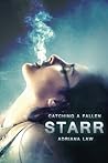 Catching a Fallen Starr by Adriana Law