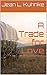 A Trade for Love by Jean L. Kuhnke
