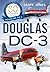 The Douglas DC-3: 80 Glorio...