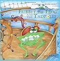 Fribbet the Frog and the Tadpoles