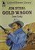 Gold Wagon (Jim Steel, #1)