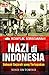 Nazi di Indonesia by Nino Oktorino Nazi di Indonesia by Nino Oktorino