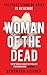 Woman of the Dead by Bernhard Aichner