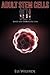 Adult Stem Cells 101: Basics and Therapeutic Uses (Stem Cells Anti-Aging Heath Youth Wellness atologus)