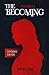 The Becoming by Kay Ikejiani