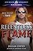 Relentless Flame (Hell to P...