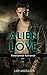 Alien Love