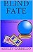 Blind Fate: A Tarot Card Mystery(Book 4)
