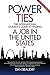 Power Ties: The International Student's Guide to Finding a Job in the United States - Revised and Updated