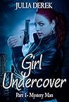 Girl Undercover 1...