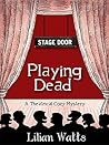 Playing Dead (Stage Door #2)