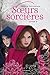 Sœurs sorcières (Sœurs Sorcières, #3)