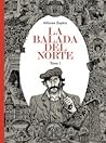 La balada del norte by Alfonso Zapico