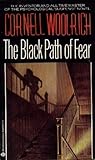 The Black Path of Fear by Cornell Woolrich