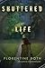 Shuttered Life by Florentine Roth