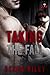 Taking the Fall: Vol 1 (Tak...