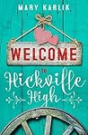 Welcome to Hickville High (Hickville High, #1) Welcome to Hickville High (Hickville High, #1)