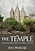 The Temple: Gaining Knowlege and Power in the House of the Lord