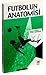 Futbolun Anatomisi