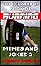 The Hilarious Book Of Running Memes And Jokes 2