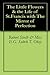 The Little Flowers & the Life of St.Francis with The Mirror o... by Robert Steele