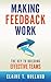 Making Feedback Work: The Key to Building Effective Teams