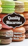 Quality Macarons:...