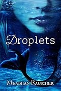 Droplets