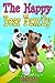 Books for Kids:The Happy Bear Family: (Bedtime Stories For Kids Ages 3-10): Kids Books Bedtime Stories Children's Books Kids Adventure Series (Fun Time ... Adventure Series-Books for Kids Book 2)