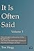 It Is Often Said Volume 3 by Tim Hegg