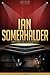 Ian Somerhalder Unauthorized & Uncensored (All Ages Deluxe Edition with Videos)