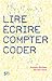 Lire écrire compter coder