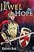 THE JEWEL OF HOPE by Kathy Rae