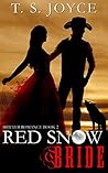 Red Snow Bride by T.S. Joyce