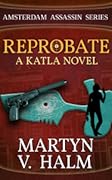 Reprobate: A Katla Novel
