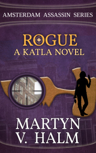 Rogue: A Katla novel (Amsterdam Assassin, #3)