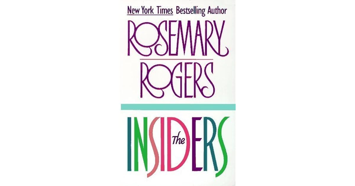 The Insiders by Rosemary Rogers