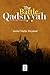 The Battle of Qadsiyyah