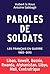 Paroles de soldats - Les français en guerre - 1983-2015: Liban, Koweït, Bosnie, Rwanda, Afghanistan, Libye, Mali, Centrafrique