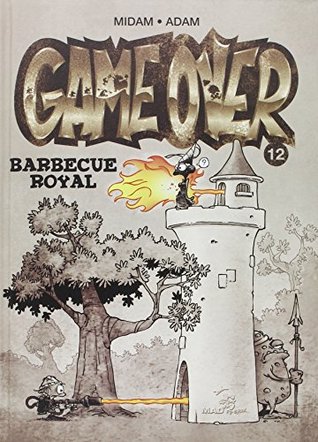 Barbecue royal (Game Over #12)
