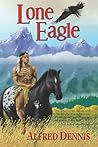 Lone Eagle by Alfred Dennis