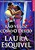 Tão Veloz Como o Desejo by Laura Esquivel Tão Veloz Como o Desejo by Laura Esquivel
