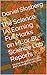 The Science IA: Earning Full Marks on HL or SL Science Lab Reports: Ideal for the INTERNATIONAL BACCALAUREATE DIPLOMA (Earn Full Marks on Your DP Internal Assessments Book 3)
